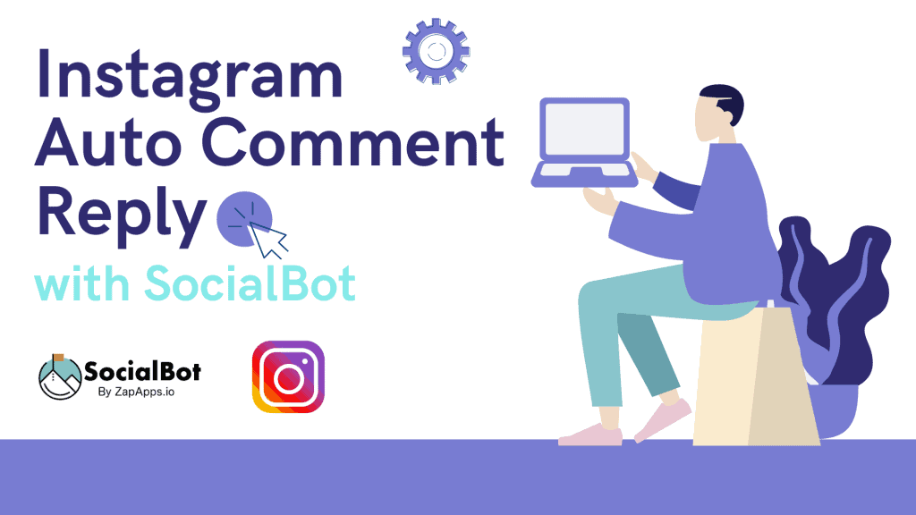Instagram Auto Comment Reply with SocialBot